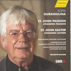 Gubaidulina: Johannes-Passion, Johannes-Ostern
