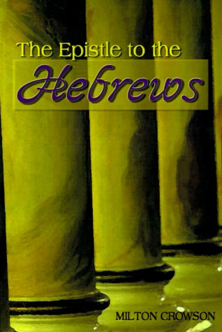 The Epistle to the Hebrews