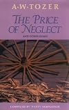 The Price of Neglect