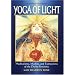 Yoga of Light - Meditations, Mudras and Expressions of the Divine Feminine featuring Sharron Rose