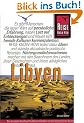 Libyen Reisehandbuch. Reise Know- How. Von Leptis Magna zum Wau an Namus