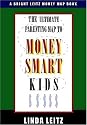 The Ultimate Parenting Map to Money Smart Kids
