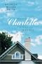 When Charlotte Comes Home: A  Novel
