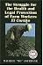 The Struggle For The Health And Legal Protection Of Farm Workers: El Cortito (Hispanic Civil Rights)