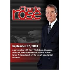 Charlie Rose with Henry Kissinger; Jon Corzine; Evan Thomas (September 27, 2001)
