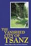 The Vanished City of Tsanz