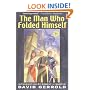 The Man Who Folded Himself