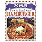 365 Favorite Brand Name Hamburger, Meat Loaves, Chilies and More by