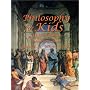 Philosophy for Kids: 40 Fun Questions That Help You Wonder...about Everything!