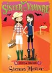 My Sister the Vampire: Lucky Break