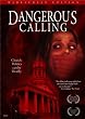 Dangerous Calling [DVD] [2008] [Region 1] [US Import] [NTSC]
