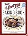 Bob's Red Mill Baking Book: More Than 400 Recipes Featuring Whole & Healthy Grains