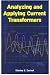 Analyzing and Applying Current Transformers