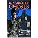 In Search of Ghosts: Haunted Places in the Delaware Valley