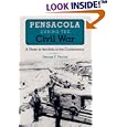 Pensacola during the Civil War: A Thorn in the Side of the Confederacy (Florida History and Culture) by GEORGE F. PEARCE