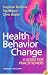 Health Behavior Change: A Guide for Practitioners