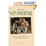 Step-By Step-Parenting: A Guide to Successful Living With a Blended Family
