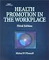 Health Promotion In The Workplace