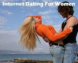 Internet Dating For Women