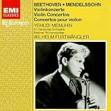 Beethoven, Mendelssohn: Violin Concertos (Violin Concerto in D Major, Op. 61 / Violin Concerto in E