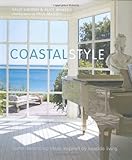 Coastal style : home decorating ideas inspired by seaside living