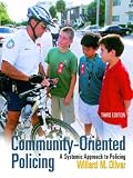 Community-Oriented Policing: A Systemic Approach to Policing (3rd Edition)
