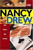 Bad Times, Big Crimes (Nancy Drew: All New Girl Detective #14)