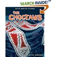 The Choctaws (Native American Histories) by Liz Sonneborn