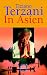  : In Asien: Mentalit&auml;t. Kultur. Politik