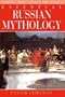 Essential Russian Mythology: Stories That Changed the World (Stories That Change the World)