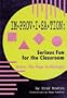 Improvisation: Serious Fun for the Classroom A.K.A. the Urge to Diverge