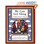 We Can Get Along: A Child's Book of Choices