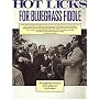 Hot Licks For Bluegrass Fiddle
