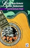 Las canciones m�s famosas: con acompa�amiento de guitarra para voz de hombre y mujer