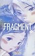 Fragment, Tome 3 :