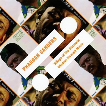 Village Of The Pharoahs / Wisdom Through Music