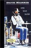 Dave Harris - One Man Band