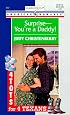 Surprise -- You'Re A Daddy (4 Tots For 4 Texans) (Harlequin American Romance, 777)