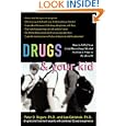 Drugs and Your Kid: How to Tell If Your Child Has a Drug/Alcohol Problem & What to Do About It