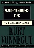 Slaughterhouse-Five: Or the Children's Crusade: A Duty-Dance With Death