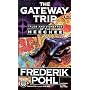 The Gateway Trip: Tales and Vignettes of the Heechee