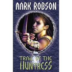 Trail of the Huntress (Darkweaver Legacy)