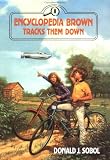 Encyclopedia Brown Tracks Them Down