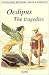 Oedipus, The Tragedies (Stephanides Brothers' Greek Mythology, Vol 8)