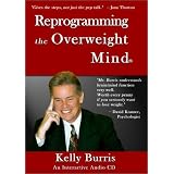 Reprogramming the Overweight Mind (Now Part of the Hardcover Book)
