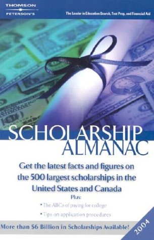 Scholarship Almanac 2004 (Peterson's Scholarship Almanac)