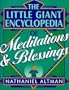 The Little Giant Encyclopedia of Meditations & Blessings