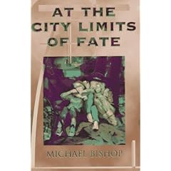 At the City Limits of Fate