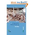 Artgerechte H�hnerhaltung - Stallbau