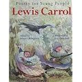 Lewis Carroll: Lewis Carroll (Poetry for Young People)